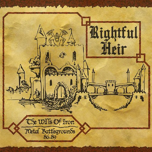 Rightful Heir - The Wills Of Iron - Metal Battlegrounds 86-89 - Import CD Limited Edition