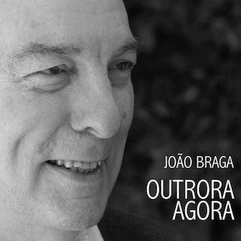 Joao Braga - Outrora Agora - Import CD