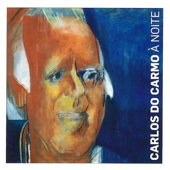 Carlos Do Carmo - A Noite - Import CD