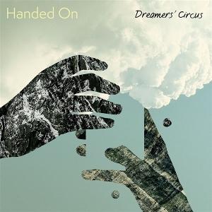 Dreamer'S Circus  -  Handed On  -  Import CD