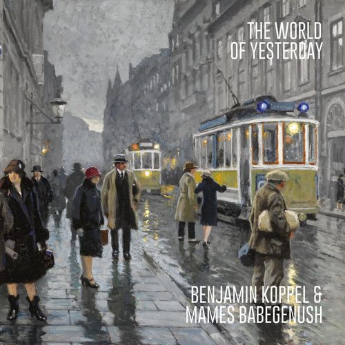 Benjamin Koppel - World Of Yesterday - Import CD