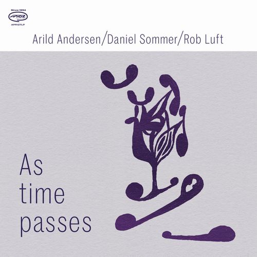 Andersen,arild / Sommer,daniel / Luft,rob - As Time Passes - Import CD