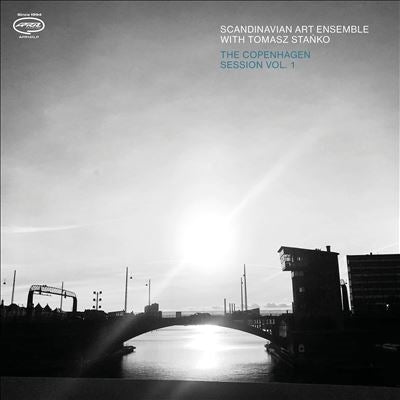 Scandinavian Art Ensemble With Tomasz Stanko - Copenhagen Session Vol. 1 - Import CD