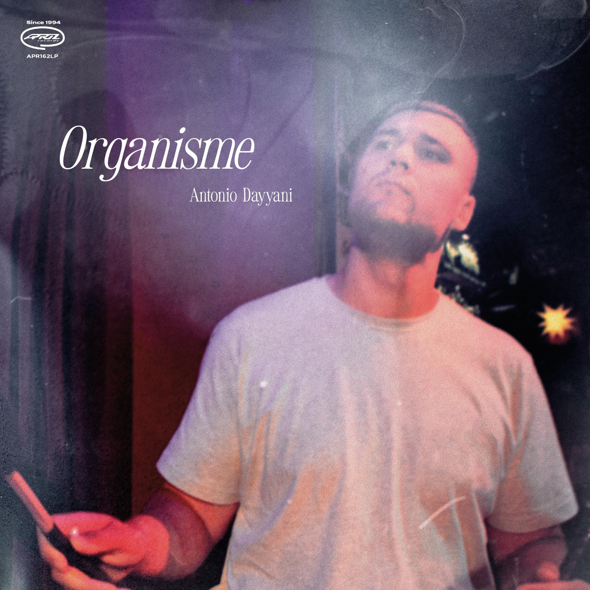 Antonio Dayyani - Organisme - Import CD