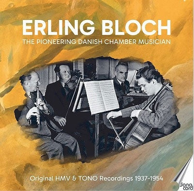 Bloch, Erling - Erling Bloch - Pioneering Danish Chamber Musician - Import 6 CD Box Set