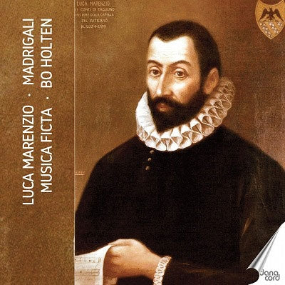 Bo Holten - Marenzio, Luca :Madrigals : Bo Holten / Musica Ficta - Import CD