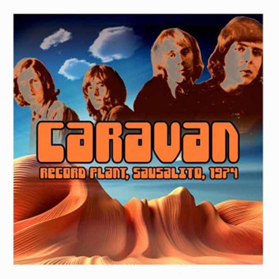 Caravan - Record Plant, Sausalito, 1974 - Import CD