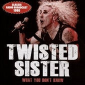 Twisted Sister - Whatyou Don't Know - Import CD