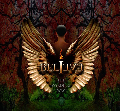 Believe - The Wyrding Way - Import CD