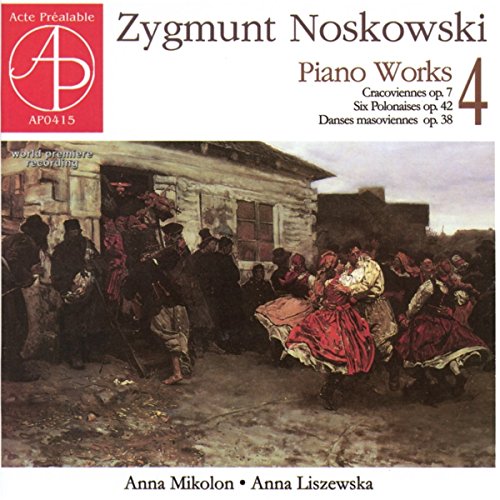 Liszewska, Anna/Mikolon - KLAVIERWERKE 4 - NOSKOWSKI, Z. - Import CD
