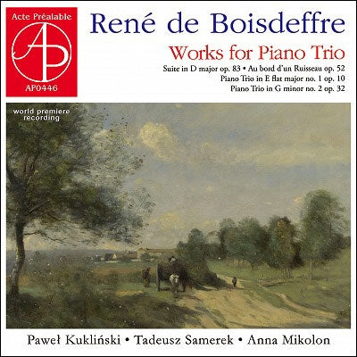 Paweł Kukliński 、 Tadeusz Samerek 、 Anna Mikolon - Boisdeffer Works For Piano Trio - Import CD