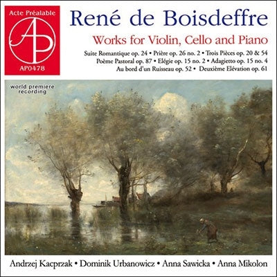 Angela Katsapshak, Anna Savytska, Anna Mikolon. - René de Boisdéfaux: Works for Violin, Cello and Piano - Import CD