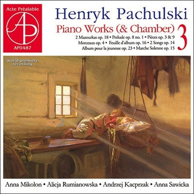 Artyom Lunyovskaya, Anzhela Katsapshak, Anna Savitskaya, Stanislav Mariyevsky, Anna Mikolon. - Henrik Paflusk: Piano (& Chamber Music) Works Collection Vol. 3 - Import CD