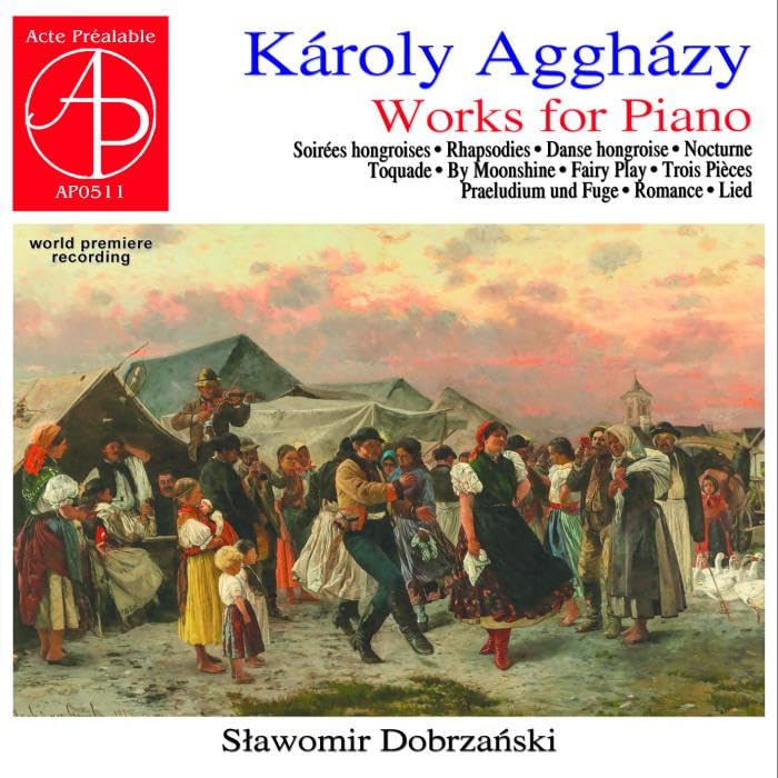 Swawomir Dobrzanski - Károly Akházy: Piano Works - Import CD