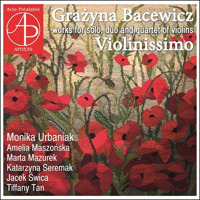 Monica Urvaniačić Rišč and Katarina Šećerović. - Grazina Bacewicz: Violinissimo - Collection of Solo, Duo, and Quartet Works for Violin - Import CD