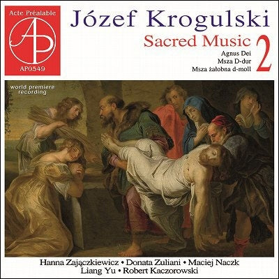 Hanna Zajoncikiewicz, Donata Zurlani, Lián Yū, Jack Quartet, Roberto Kachorovski - Krogulski, Jozef Wladyslaw (1815-1842) Sacred Works Vol.2: Zajaczkiewicz Zuliani Naczk Liang Yu Kaczorowski(Organ) - Import CD