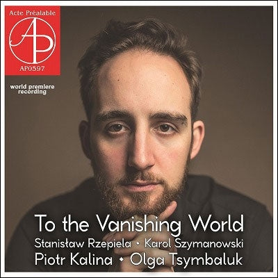Piotr Kalina - To The Vanishing World - Import CD