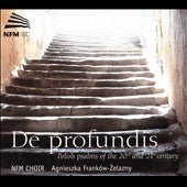 Anieszka Frankov-Zeratsuni, National Forum of Music Choir - De Profundis - Import CD