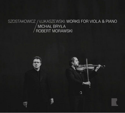 Michal Bryla - Shostakovich Viola Sonata, Lukaszewski Viola Sonata, etc.: Michal Bryla(Va)Robert Morawski(P) - Import CD