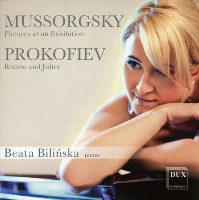 Beata Bilinska - Mussorgsky: Pictures at an Exhibition; Prokofiev: Romeo and Juliet - Ten Pieces for Piano Op.75 - Import CD