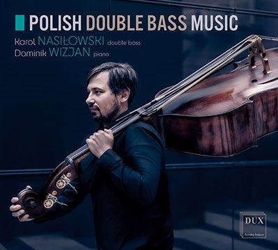 Nasilowski(Cb)Wizjan(P) - Polish Contrabass Music: Nasilowski(Cb)Wizjan(P) - Import CD