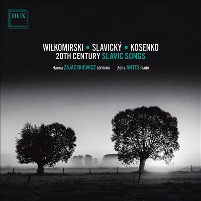 Hanna Zajaczkiewicz - 20Th Century Slavic Songs - ImportCD