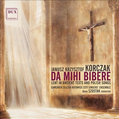 Camerata Silesia  -  Da Mihi Bibere -Lent In Ancient Texts & Polish Songs   -  Import CD