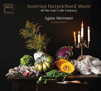 Agata Meissner - Austrian Harpsichord Music of the Late 17th - Import CD