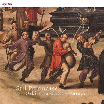 ORKIESTRA CZASOW ZARAZY - Stil Polonaise - Import CD