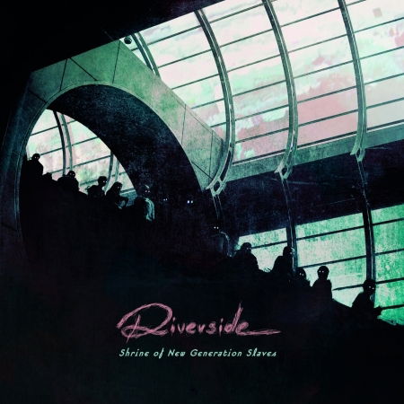 Riverside - Shrine of New Generation Slaves - Import CD