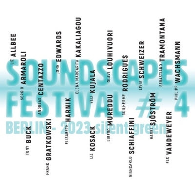 Various Artists - Soundscapes #4 Festival Berlin 2023 - Import 3 CD