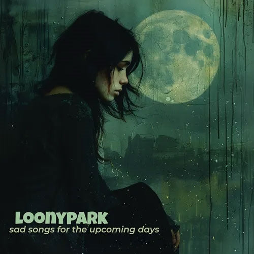 Loonypark - Sad Songs For The Upcoming Days - Import CD