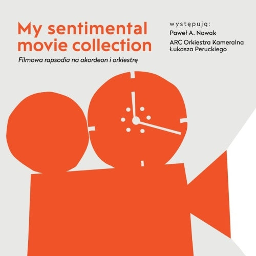 Pawel A. Nowak、Arc Orkiestra Kameralna - My Sentimental Movie Collection - Import CD