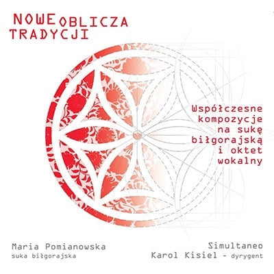 Maria Pomianowska - Nowe Oblicza Tradycji Worls For Bilgoraj Suka&Vocal - Import CD