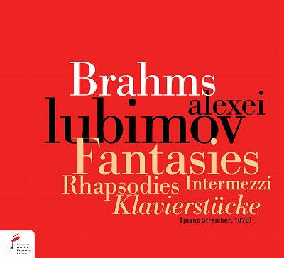 Alexei Lubimov - Brahms:Fantasies - Import CD
