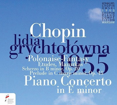 Lidia Grychtolowna、Arnold Rezler、Warsaw Philharmonic Orchestra - Chopin :The 5th International Chopin Competition 1955 -Piano Concerto No.1, Scherzo No.1, Polonaise No.7, etc. - Import CD