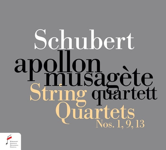 Apollon Musagete Quartett - Schubert: String Quartets Nos. 1, 9 & 13 - Import CD
