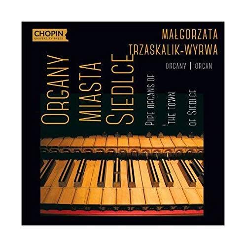Trzaskalik-Wyrwa / Caudle / Toporowski - Pipe Organs Of The Town Of Siedlce: Trzaskalik-wyrwa(Organ)Caudle(Vc)Tporowski(Cemb) - Import CD