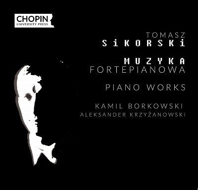 Sikorski, Tomasz (1939-1988) - Piano Works : Borkowski, Krzyzanowski (2CD) - Import 2 CD