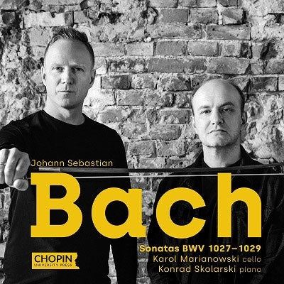 Karol Marianowski、Konrad Skolarski - Bach, Johann Sebastian :(Cello)Gamba Sonatas Nos.1, 2, 3 - Import CD