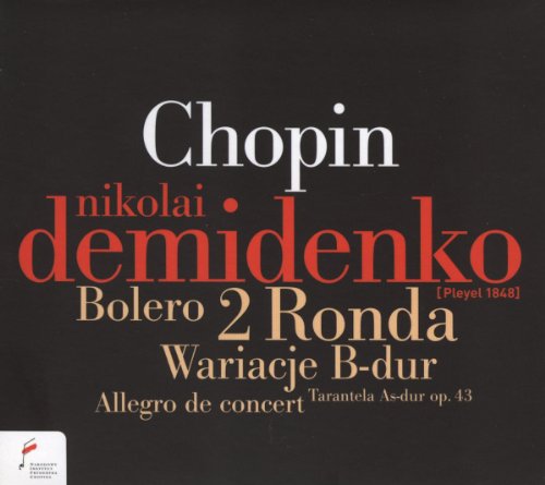 Chopin (1810-1849) - Bolero, Rondos, Piano Works : Demidenko (Fp) - Import CD