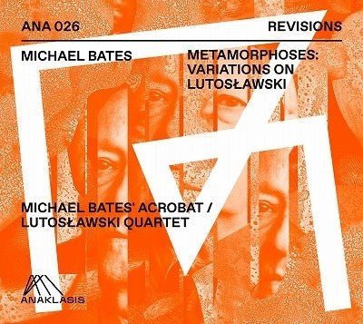 Michael Bates - Michael Bates Metamorphoses: Variations On Lutoslawski - Import CD