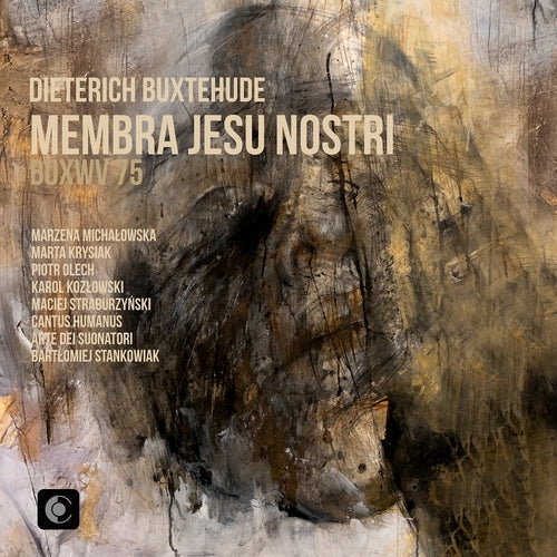 Bartłomiej Stankowiak, Arte dei Suonatori, Cantus Humani Chamber Choir - Buxtehude (1637-1707)Membra Jesu Nostri - Import CD