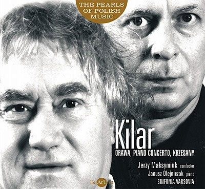 Jerzy Maksymiuk 、Sinfonia Varsovia 、Janusz Olejniczak - Wojciech Kiral: Orchestral Works - Import CD