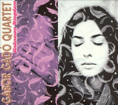 Gabor Gado Quartet - Unknown Kingdom - Import CD