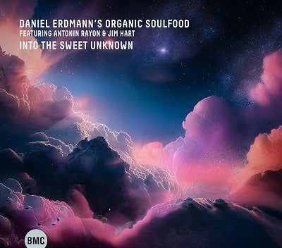 Daniel Erdmann - Into The Sweet Unknown! - Import CD