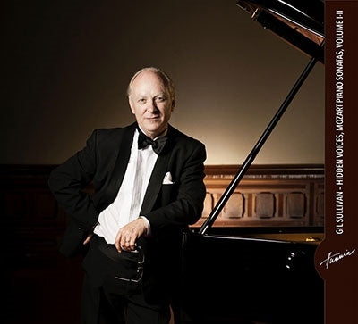 Mozart (1756-1791) - Hidden Voices -Piano Sonatas Vol.1 & 2 : Gil Sullivan (2CD) - Import 2 CD