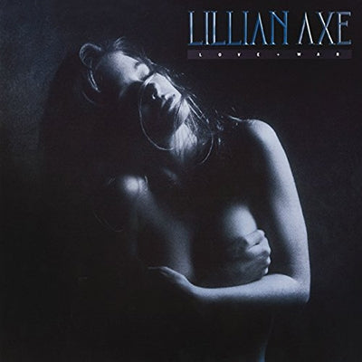 Lillian Axe - Love + War - Import CD