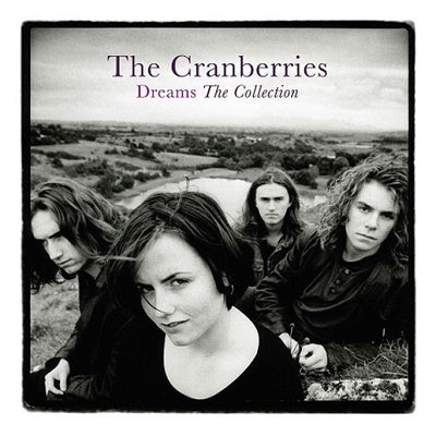 The Cranberries - Dreams: The Collection - Import Black Vinyl LP Record