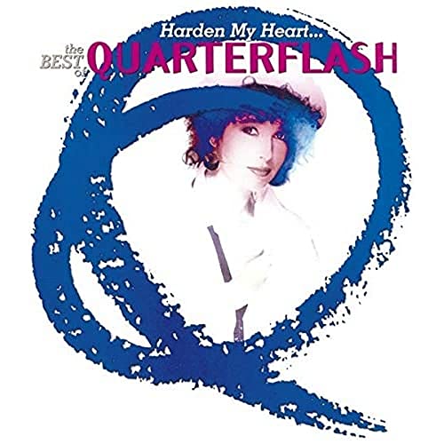 Quarterflash - Harden My Heart... The Best Of Quarterflash - Import CD